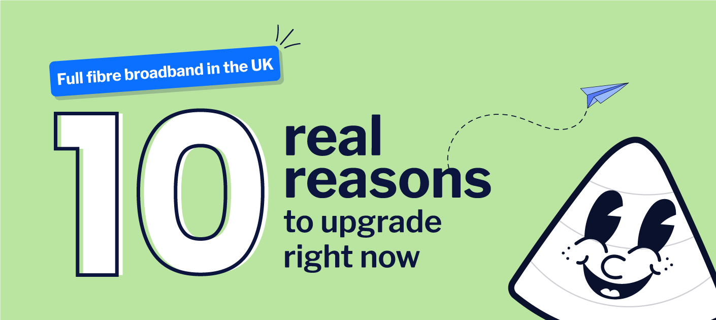 V4 mascot and bold text highlighting 10 key reasons to upgrade to full fibre broadband in the UK.