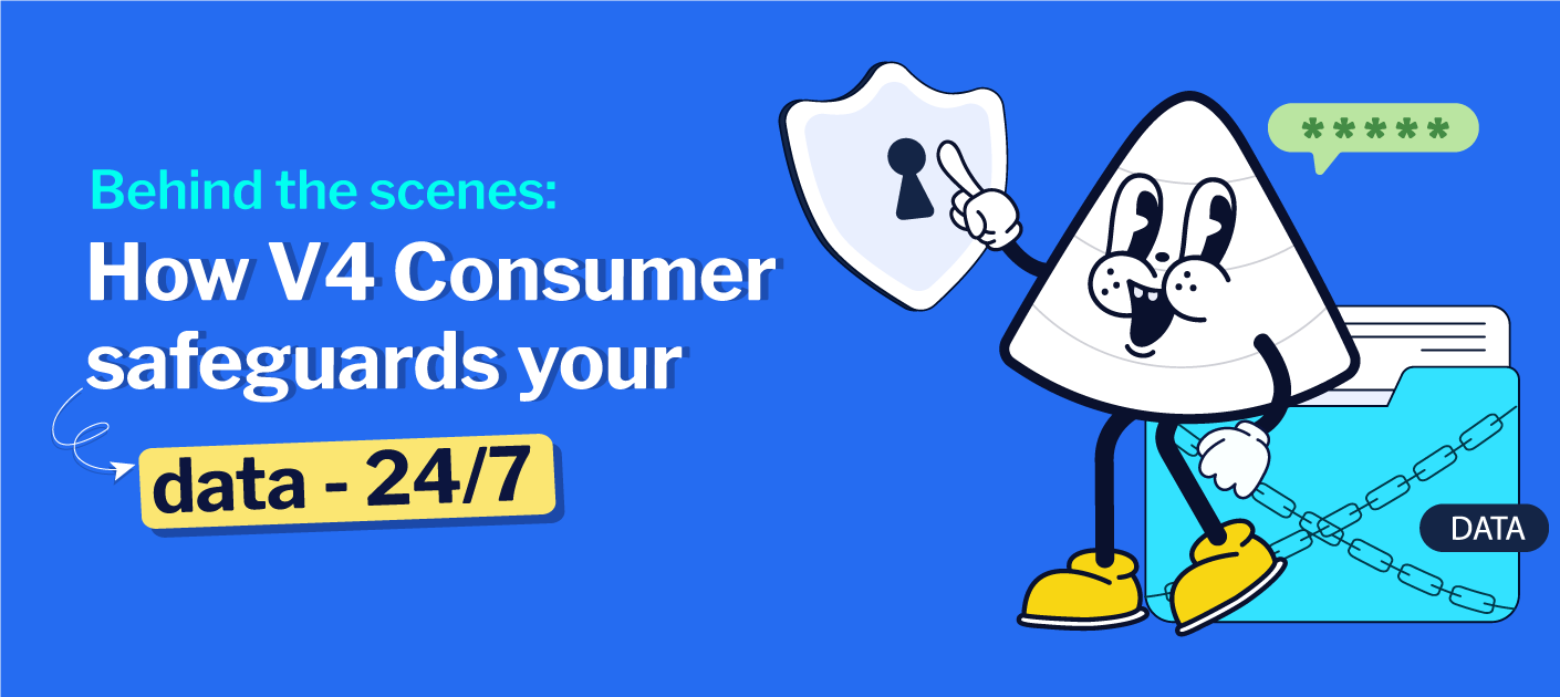 V4 Consumer mascot holding a security shield with text about safeguarding your data 24/7.